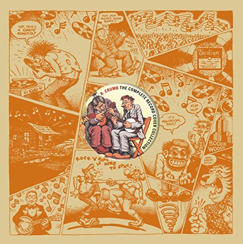 R. Crumb/R. Crumb@ The Complete Record Cover Collection