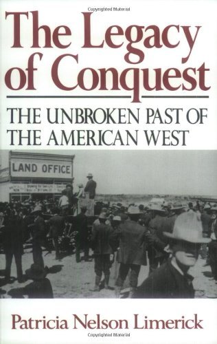 Patricia Nelson Limerick/Legacy of Conquest@Reprint