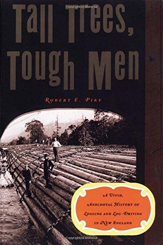Robert E. Pike Tall Trees Tough Men ((reissue)) (reissue) 