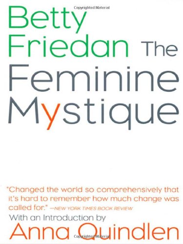 Betty Friedan/The Feminine Mystique