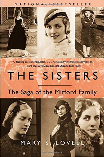Mary S. Lovell/The Sisters@ The Saga of the Mitford Family