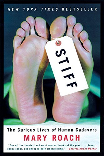 Mary Roach/Stiff@The Curious Lives of Human Cadavers