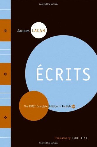 Jacques Lacan/Ecrits@ The First Complete Edition in English