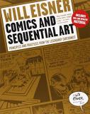 Will Eisner Comics And Sequential Art Principles And Practices From The Legendary Carto 
