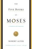 Robert Alter The Five Books Of Moses A Translation With Commentary 