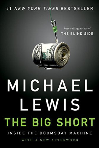 Michael Lewis/The Big Short@ Inside the Doomsday Machine