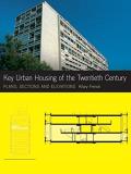 Hilary French Key Urban Housing Of The Twentieth Century Plans Sections And Elevations [with Cdrom] 