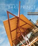 Christopher Curtis Mead The Architecture Of Bart Prince A Pragmatics Of Place Revised Update 