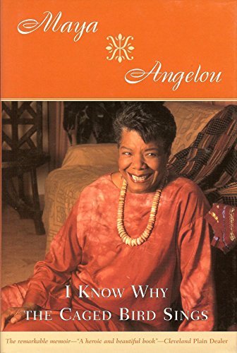 Maya Angelou I Know Why The Caged Bird Sings 