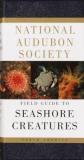 Norman A. Meinkoth Nas Field Guide To Na Seashore Creatures 