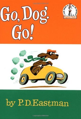 P. D. Eastman/Go, Dog. Go!