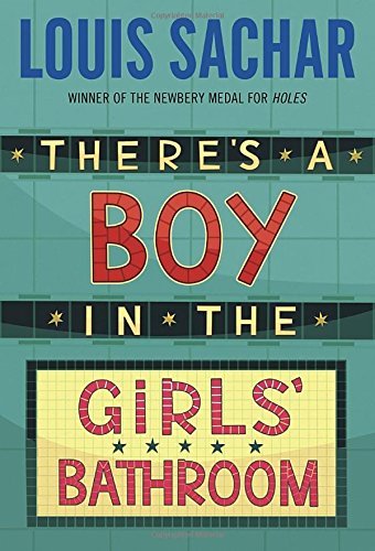 Louis Sachar/There's a Boy in the Girls' Bathroom