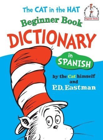 P. D. Eastman The Cat In The Hat Beginner Book Dictionary In Spa 