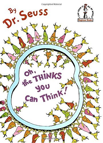 Seuss/Oh, the Thinks You Can Think!