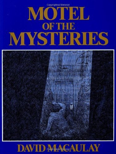 David Macaulay/Motel of the Mysteries