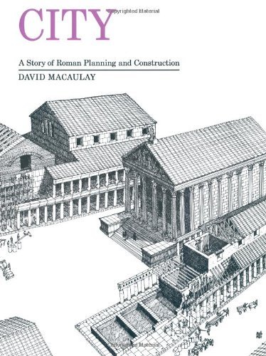 David Macaulay/City@A Story of Roman Planning and Construction