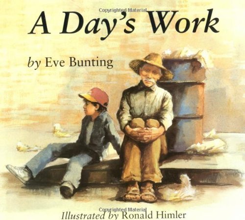 Eve Bunting/A Day's Work