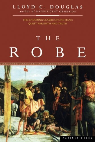 Lloyd C. Douglas/The Robe