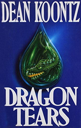 Dean R. Koontz/Dragon Tears