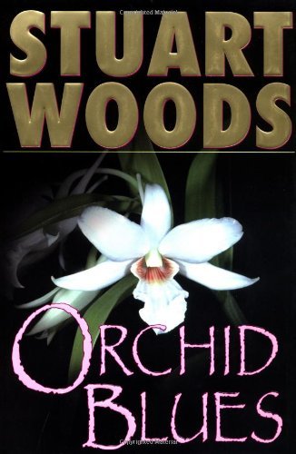 Stuart Woods/Orchid Blues@Holly Barker