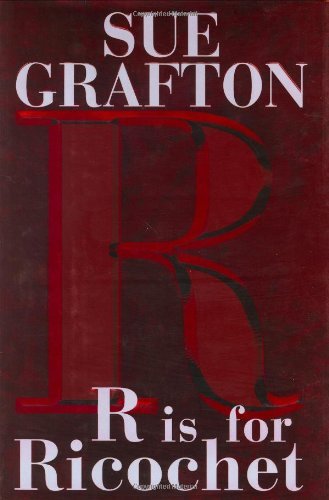 Sue Grafton/R Is for Ricochet