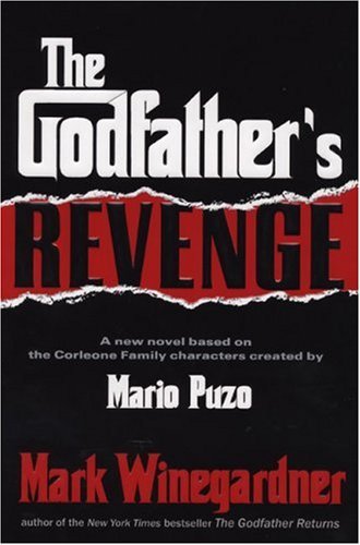 MARK WINEGARDNER/THE GODFATHER'S REVENGE