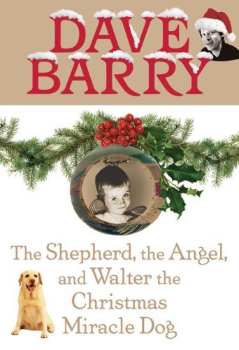 Dave Barry/Shepherd The Angel & Walter The Christmas