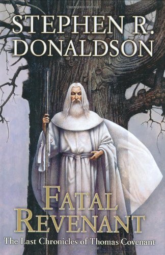 Stephen R. Donaldson/Fatal Revenant@Fatal Revenant