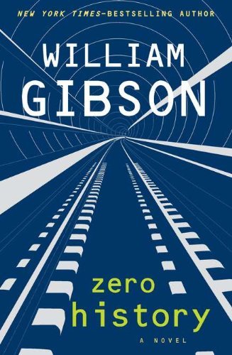 William Gibson/Zero History