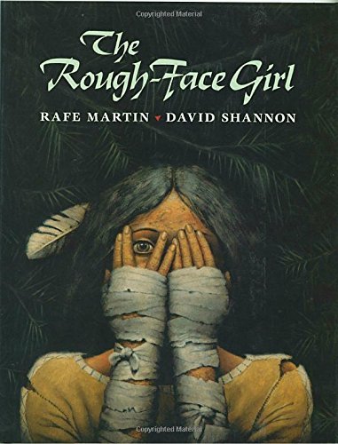 Rafe Martin/The Rough-Face Girl