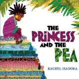 Rachel Isadora The Princess And The Pea 