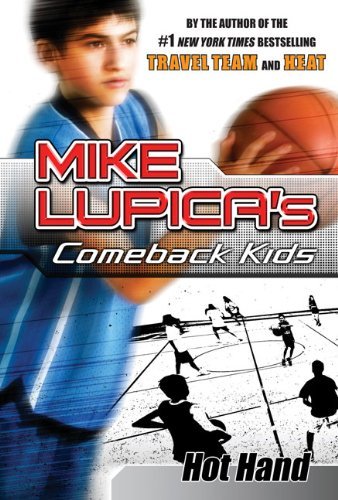 Mike Lupica/Hot Hand