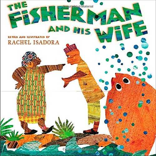 Rachel Isadora The Fisherman And His Wife 