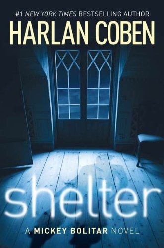 Harlan Coben/Shelter (Book One)@A Mickey Bolitar Novel