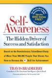Travis Bradberry Self Awareness The Hidden Driver Of Success And Satisfaction 