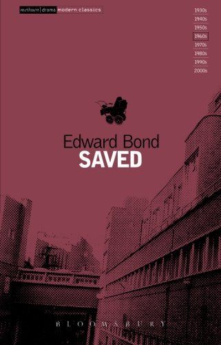 Edward Bond/Saved