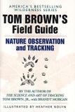 Tom Brown Tom Brown's Field Guide To Nature Observation And 