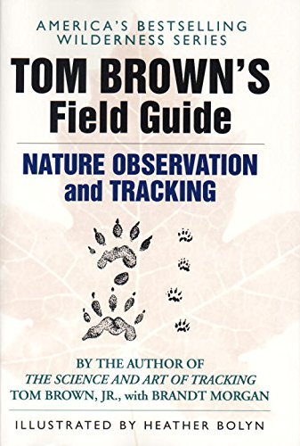 Tom Brown Tom Brown's Field Guide To Nature Observation And 
