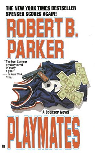 Robert B. Parker/Playmates