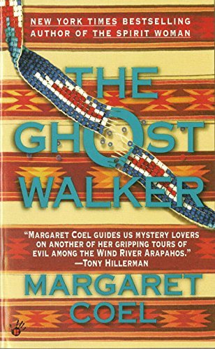 Margaret Coel/The Ghost Walker