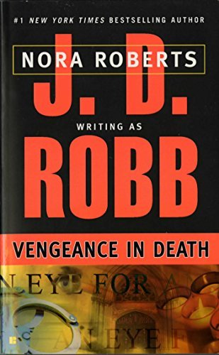 J. D. Robb/Vengeance In Death