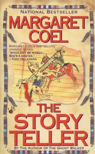 Margaret Coel/The Story Teller