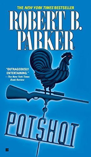 Robert B. Parker/Potshot