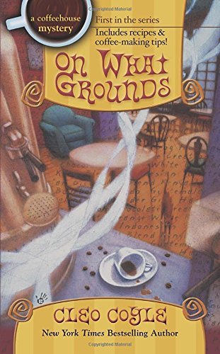 Cleo Coyle/On What Grounds