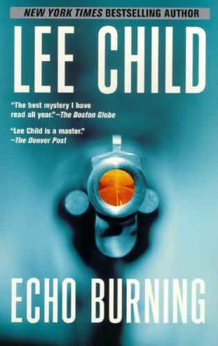 Lee Child/Echo Burning