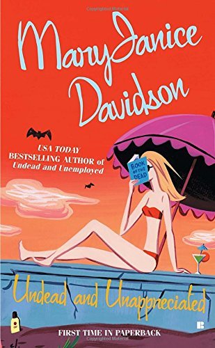 MaryJanice Davidson/Undead And Unappreciated@Reprint