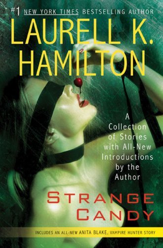 Laurell K. Hamilton/Strange Candy