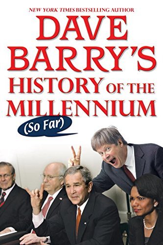 Dave Barry/Dave Barry's History of the Millennium (So Far)