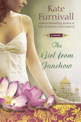 Kate Furnivall/The Girl from Junchow