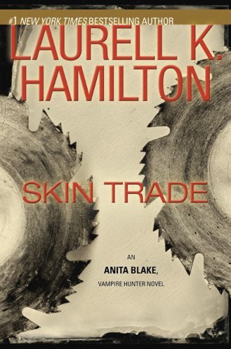 Laurell K. Hamilton/Skin Trade